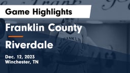 Franklin County  vs Riverdale  Game Highlights - Dec. 12, 2023