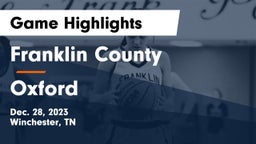 Franklin County  vs Oxford  Game Highlights - Dec. 28, 2023