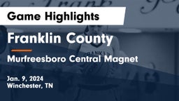 Franklin County  vs Murfreesboro Central Magnet Game Highlights - Jan. 9, 2024
