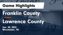 Franklin County  vs Lawrence County  Game Highlights - Jan. 30, 2024