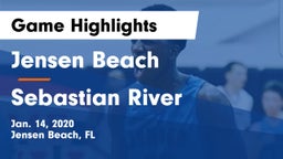 Jensen Beach  vs Sebastian River  Game Highlights - Jan. 14, 2020