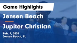 Jensen Beach  vs Jupiter Christian  Game Highlights - Feb. 7, 2020