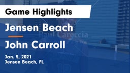 Jensen Beach  vs John Carroll  Game Highlights - Jan. 5, 2021