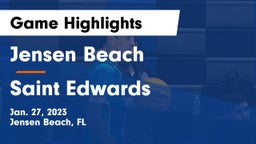 Jensen Beach  vs Saint Edwards Game Highlights - Jan. 27, 2023