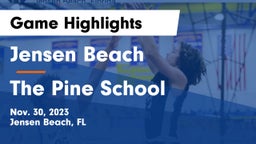 Jensen Beach  vs The Pine School Game Highlights - Nov. 30, 2023