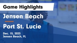 Jensen Beach  vs Port St. Lucie  Game Highlights - Dec. 15, 2023