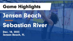 Jensen Beach  vs Sebastian River  Game Highlights - Dec. 18, 2023