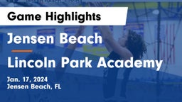 Jensen Beach  vs Lincoln Park Academy Game Highlights - Jan. 17, 2024