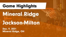 Mineral Ridge  vs Jackson-Milton  Game Highlights - Dec. 9, 2021