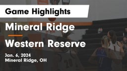 Mineral Ridge  vs Western Reserve  Game Highlights - Jan. 6, 2024