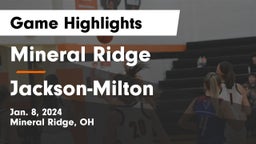 Mineral Ridge  vs Jackson-Milton  Game Highlights - Jan. 8, 2024