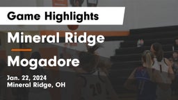 Mineral Ridge  vs Mogadore  Game Highlights - Jan. 22, 2024