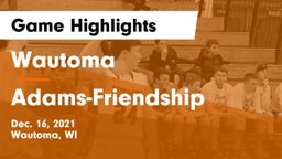 Wautoma  vs Adams-Friendship  Game Highlights - Dec. 16, 2021