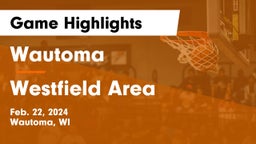 Wautoma  vs Westfield Area  Game Highlights - Feb. 22, 2024