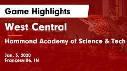 West Central  vs Hammond Academy of Science & Tech Game Highlights - Jan. 3, 2020