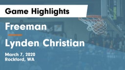 Freeman  vs Lynden Christian  Game Highlights - March 7, 2020