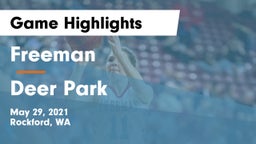 Freeman  vs Deer Park  Game Highlights - May 29, 2021