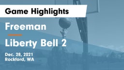 Freeman  vs Liberty Bell 2 Game Highlights - Dec. 28, 2021