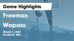 Freeman  vs Wapato  Game Highlights - March 5, 2022