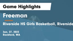 Freeman  vs Riverside HS Girls Basketball, Riverside WA Game Highlights - Jan. 27, 2023