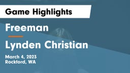 Freeman  vs Lynden Christian  Game Highlights - March 4, 2023