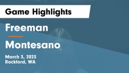 Freeman  vs Montesano  Game Highlights - March 3, 2023