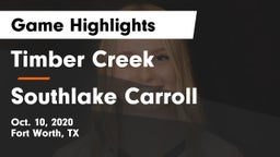 Timber Creek  vs Southlake Carroll  Game Highlights - Oct. 10, 2020