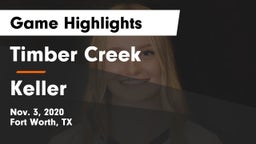 Timber Creek  vs Keller  Game Highlights - Nov. 3, 2020