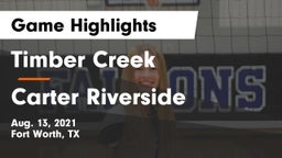 Timber Creek  vs Carter Riverside Game Highlights - Aug. 13, 2021