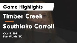 Timber Creek  vs Southlake Carroll  Game Highlights - Oct. 5, 2021