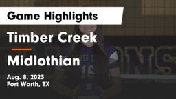 Timber Creek  vs Midlothian  Game Highlights - Aug. 8, 2023