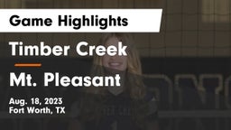 Timber Creek  vs Mt. Pleasant  Game Highlights - Aug. 18, 2023