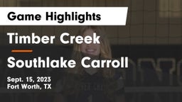 Timber Creek  vs Southlake Carroll  Game Highlights - Sept. 15, 2023