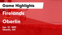 Firelands  vs Oberlin  Game Highlights - Jan. 27, 2023