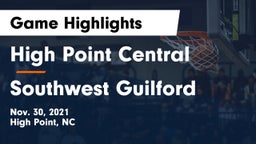 High Point Central  vs Southwest Guilford  Game Highlights - Nov. 30, 2021