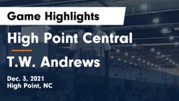 High Point Central  vs T.W. Andrews Game Highlights - Dec. 3, 2021