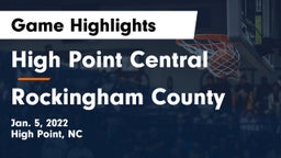 High Point Central  vs Rockingham County  Game Highlights - Jan. 5, 2022