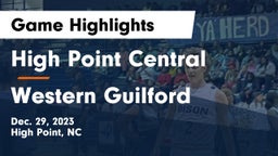 High Point Central  vs Western Guilford  Game Highlights - Dec. 29, 2023