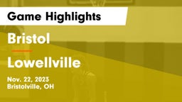 Bristol  vs Lowellville  Game Highlights - Nov. 22, 2023