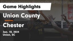 Union County  vs Chester Game Highlights - Jan. 10, 2024