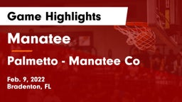Manatee  vs Palmetto  - Manatee Co Game Highlights - Feb. 9, 2022