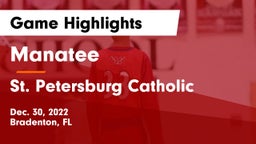 Manatee  vs St. Petersburg Catholic  Game Highlights - Dec. 30, 2022