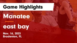 Manatee  vs east bay  Game Highlights - Nov. 16, 2023