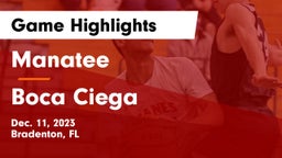 Manatee  vs Boca Ciega  Game Highlights - Dec. 11, 2023