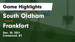 South Oldham  vs Frankfort  Game Highlights - Dec. 20, 2021