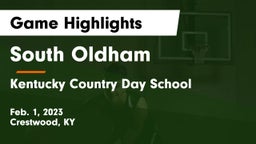 South Oldham  vs Kentucky Country Day School Game Highlights - Feb. 1, 2023