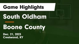 South Oldham  vs Boone County  Game Highlights - Dec. 21, 2023