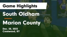 South Oldham  vs Marion County  Game Highlights - Dec. 28, 2023