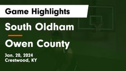 South Oldham  vs Owen County  Game Highlights - Jan. 20, 2024