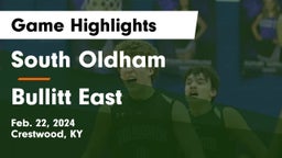 South Oldham  vs Bullitt East  Game Highlights - Feb. 22, 2024